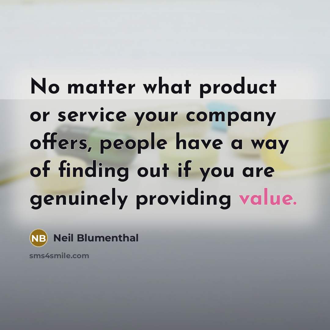 “No matter what product or service your company offers, people…” quote by Neil Blumenthal