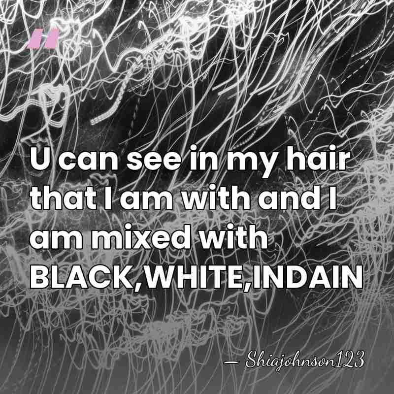 U can see in my hair that I am with and I&hellip; - Shiajohnson123