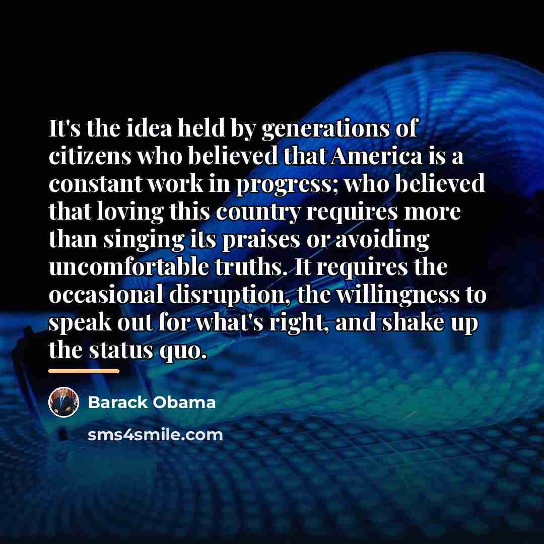 “It's the idea held by generations of citizens who believed…” quote by Barack Obama