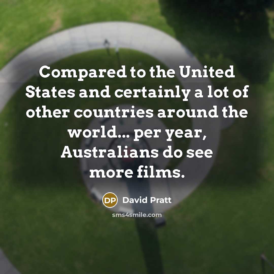 “Compared to the United States and certainly a lot of…” quote by David Pratt