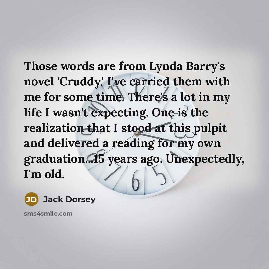 “Those words are from Lynda Barry's novel 'Cruddy.' I've carried…” quote by Jack Dorsey