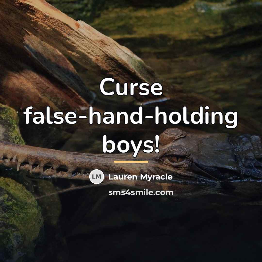 “Curse false-hand-holding boys!…” quote by Lauren Myracle