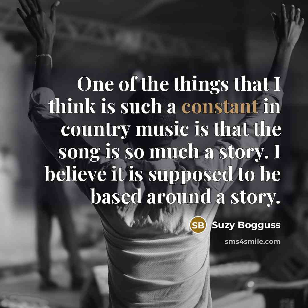 “One of the things that I think is such a…” quote by Suzy Bogguss