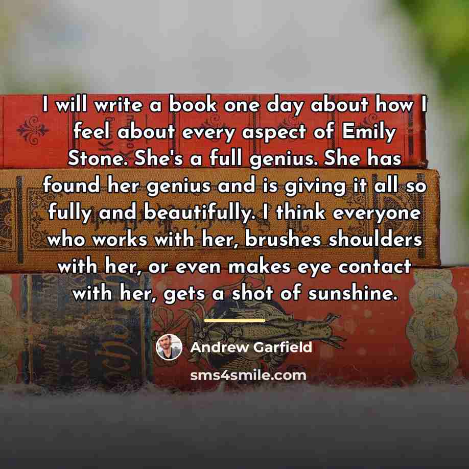 “I will write a book one day about how I…” quote by Andrew Garfield