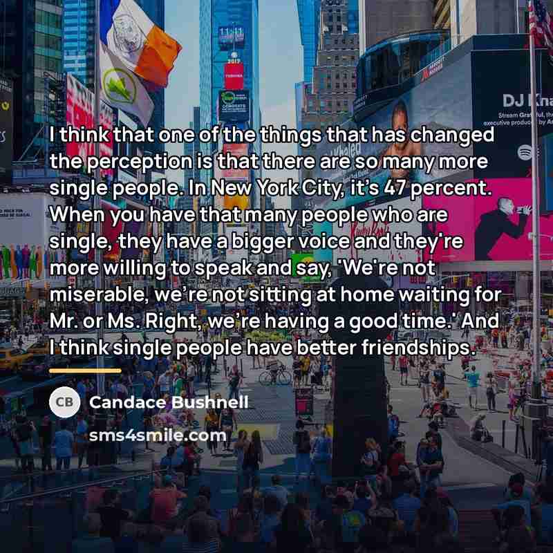 “I think that one of the things that has changed…” quote by Candace Bushnell