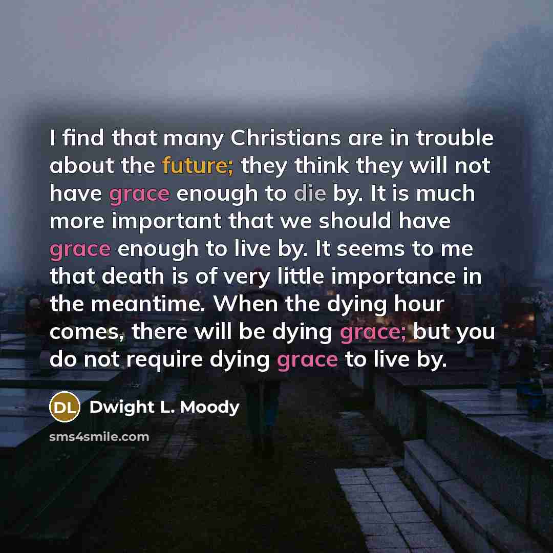 “I find that many Christians are in trouble about the…” quote by Dwight L. Moody