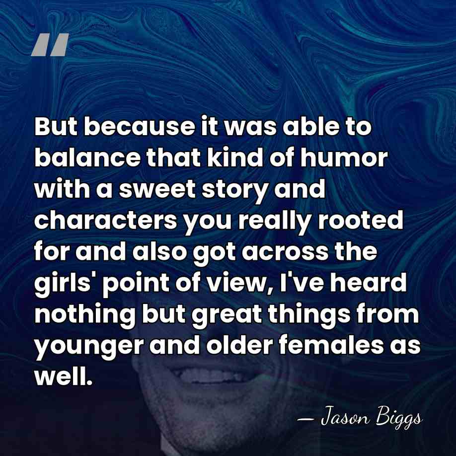 But because it was able to balance that kind of humor with&hellip; - Jason Biggs