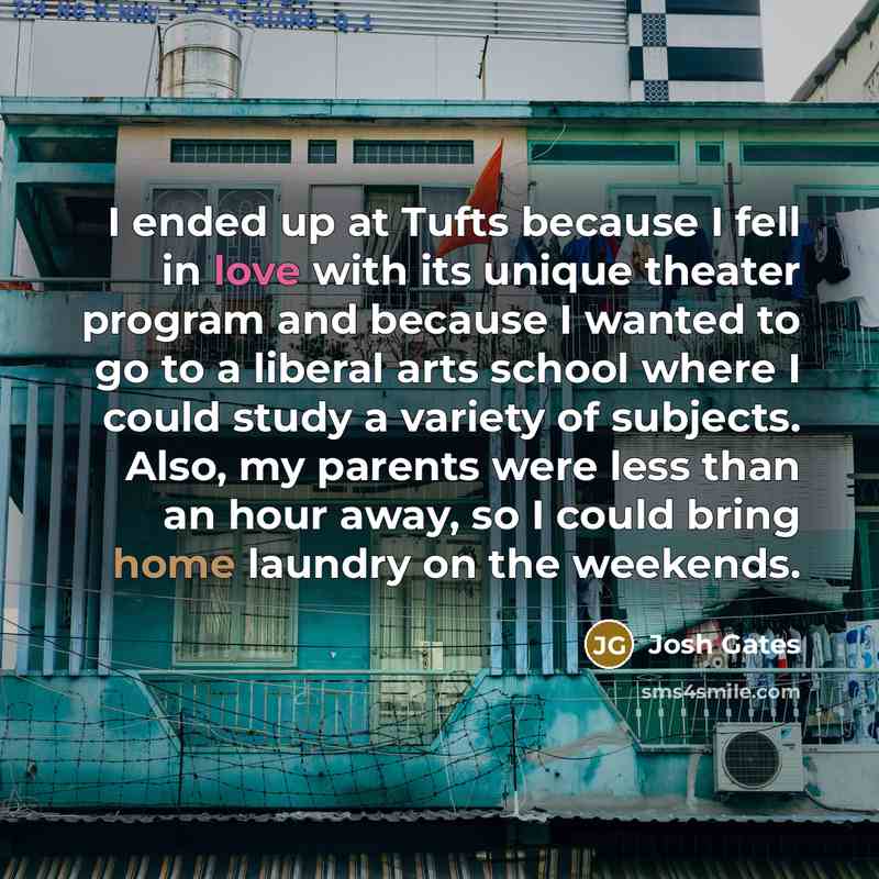 “I ended up at Tufts because I fell in love…” quote by Josh Gates