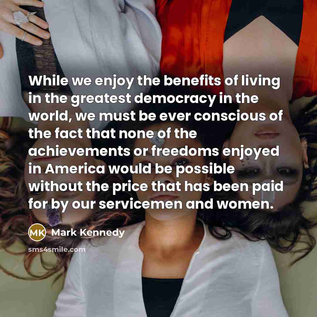 “While we enjoy the benefits of living in the greatest…” quote by Mark Kennedy