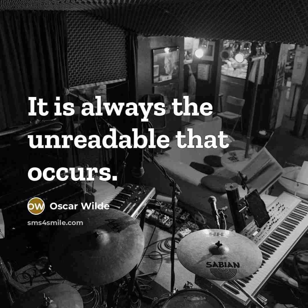 “It is always the unreadable that occurs.…” quote by Oscar Wilde