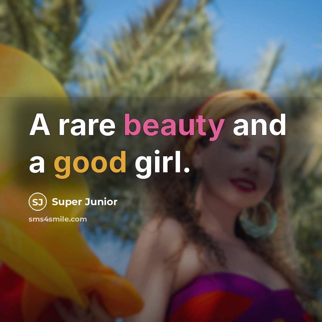 “A rare beauty and a good girl.…” quote by Super Junior