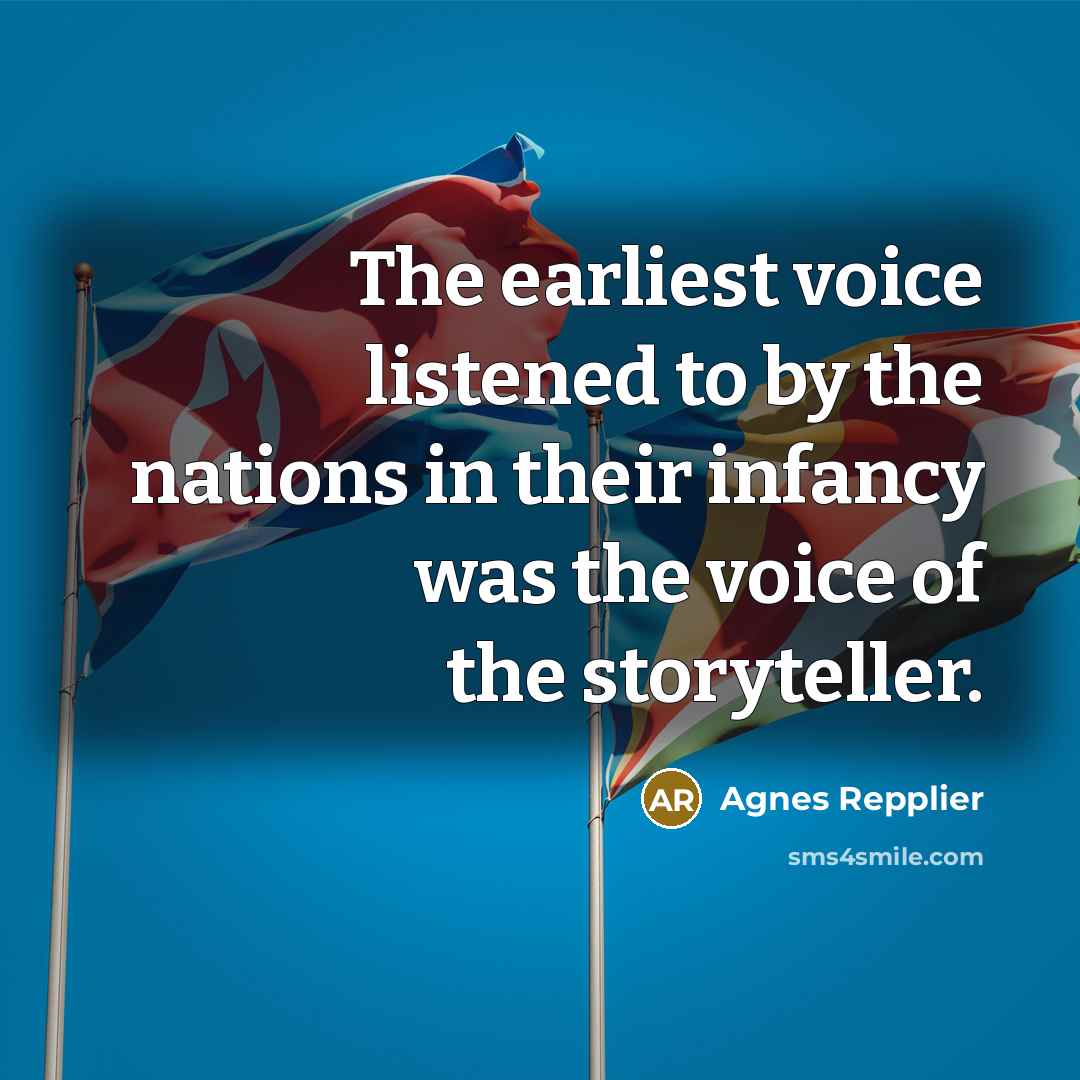 “The earliest voice listened to by the nations in their…” quote by Agnes Repplier