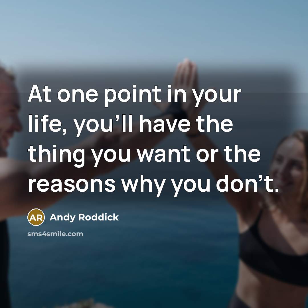 “At one point in your life, you'll have the thing…” quote by Andy Roddick