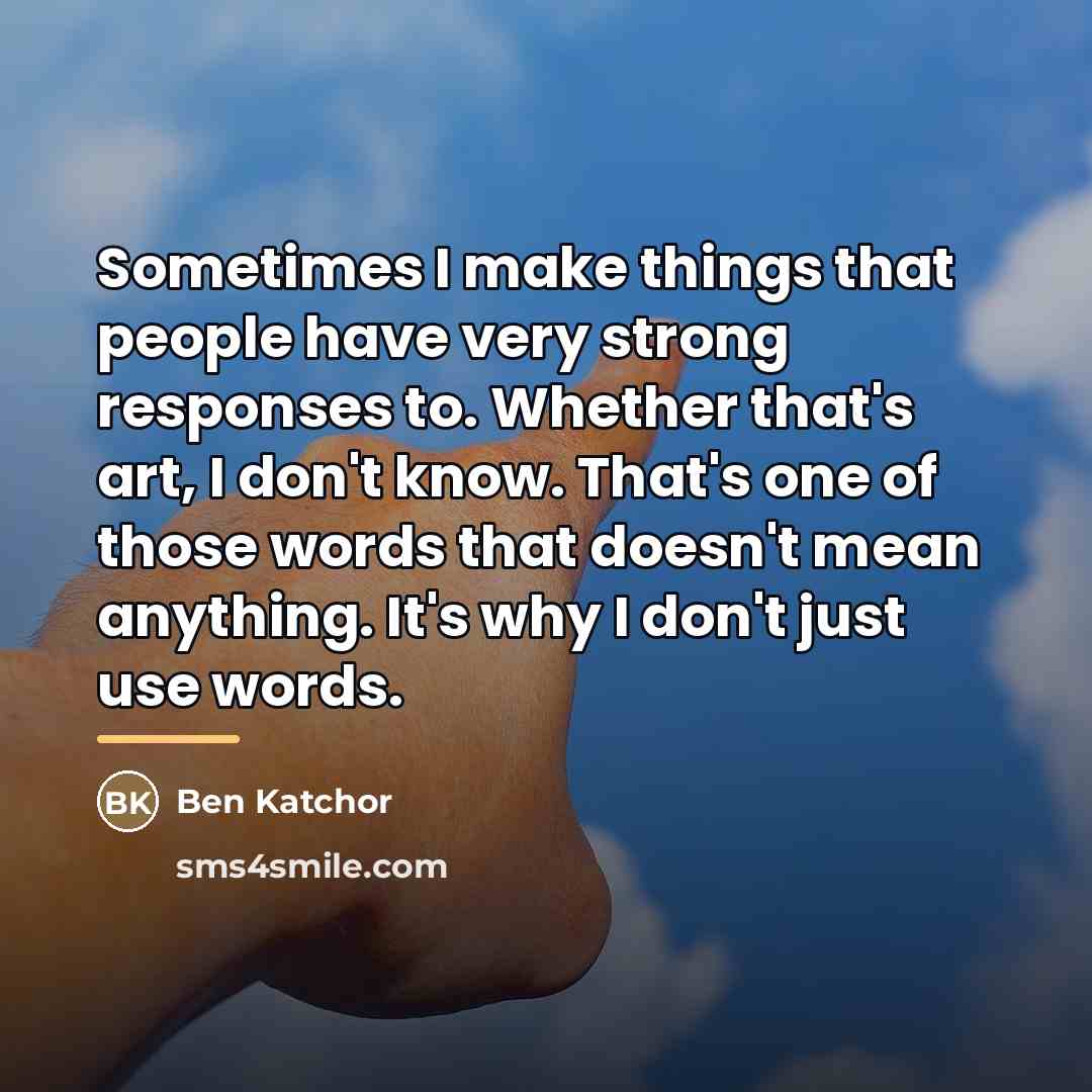 “Sometimes I make things that people have very strong responses…” quote by Ben Katchor