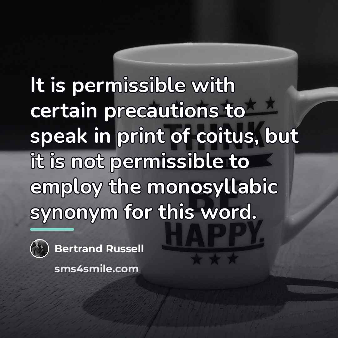 “It is permissible with certain precautions to speak in print…” quote by Bertrand Russell