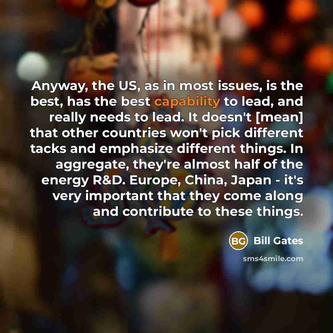 “Anyway, the US, as in most issues, is the best,…” quote by Bill Gates