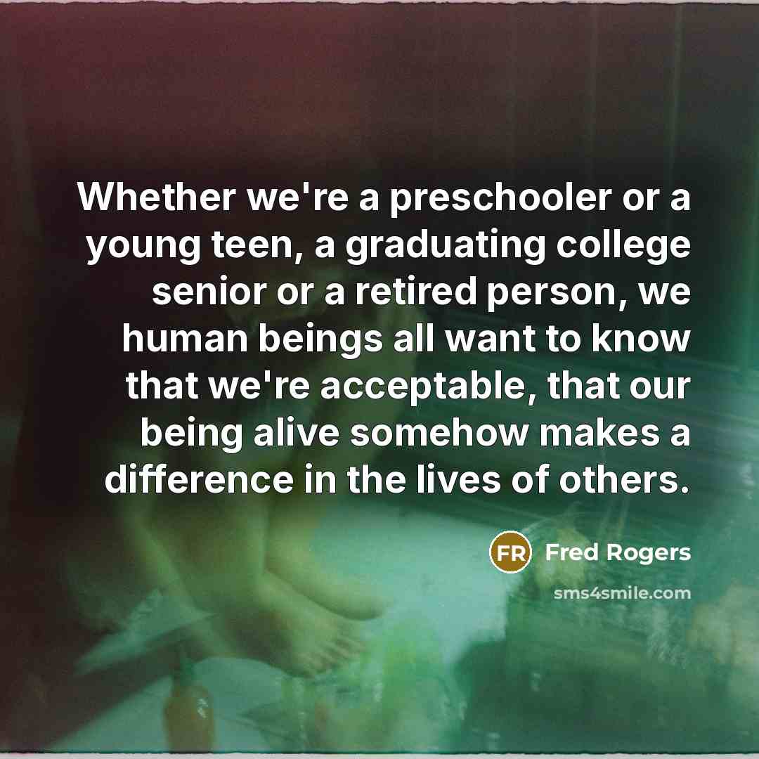 “Whether we're a preschooler or a young teen, a graduating…” quote by Fred Rogers
