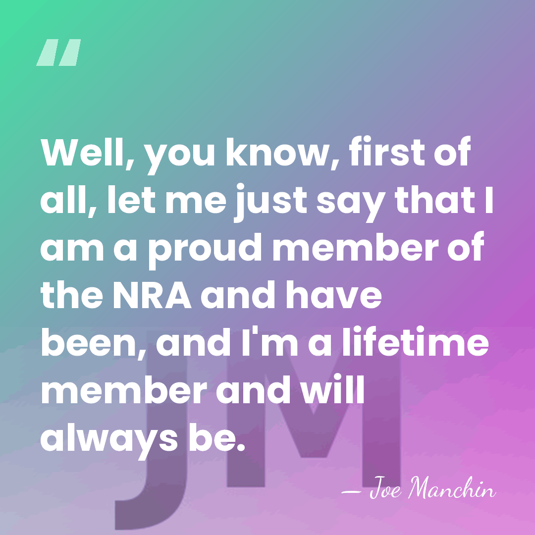 Well, you know, first of all, let me just say that I&hellip; - Joe Manchin