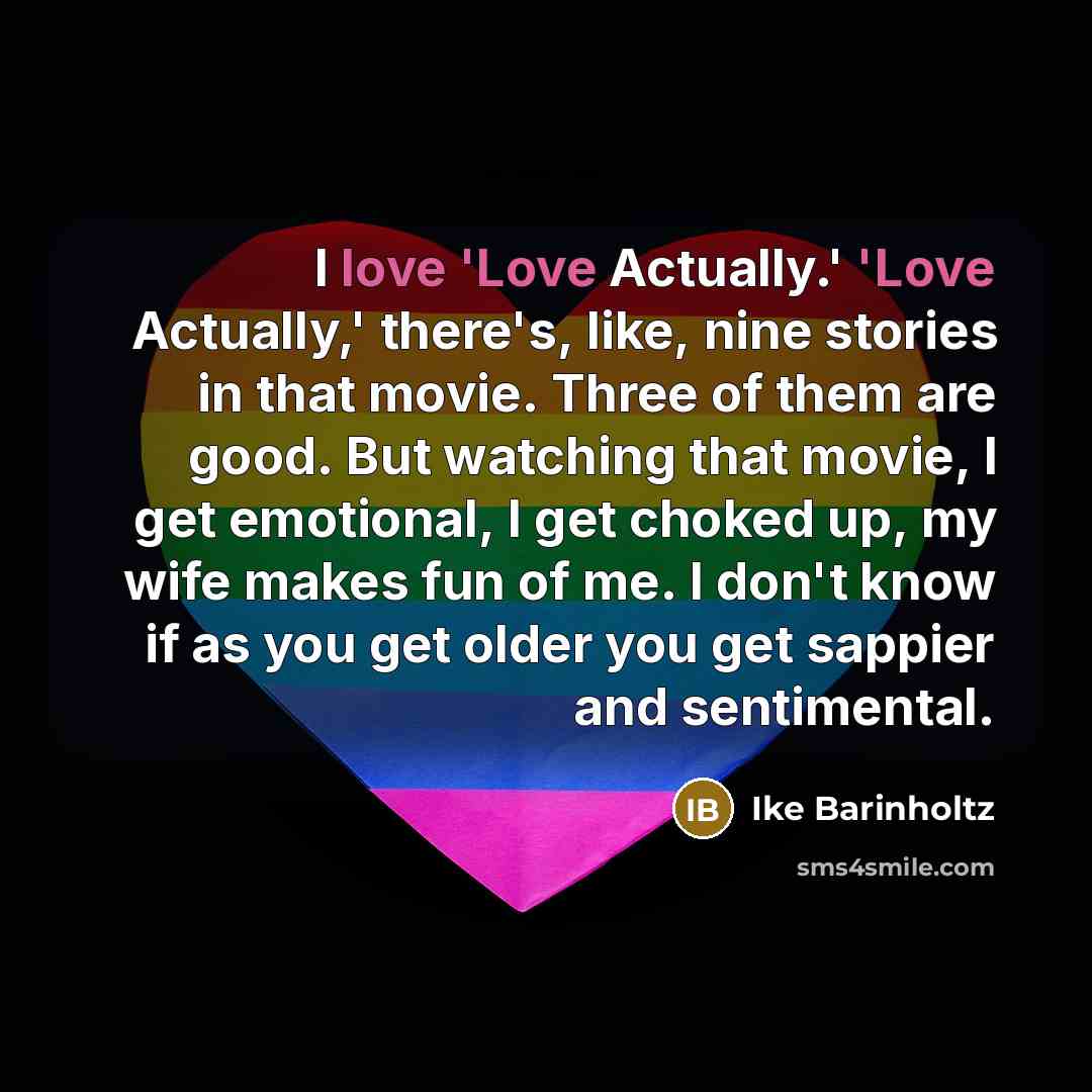 “I love 'Love Actually.' 'Love Actually,' there's, like, nine stories…” quote by Ike Barinholtz
