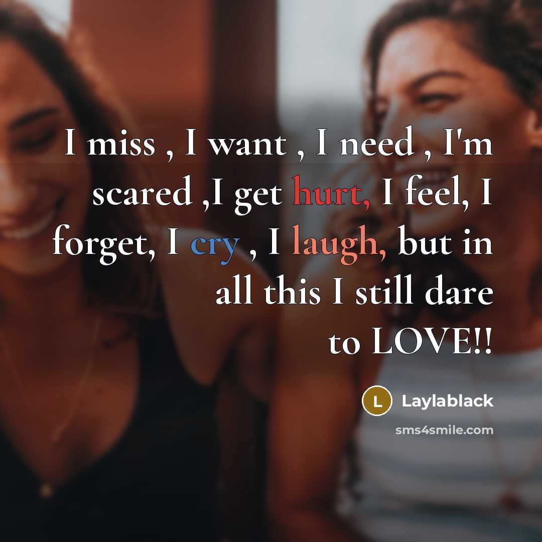“I miss , I want , I need , I'm…” quote by Laylablack