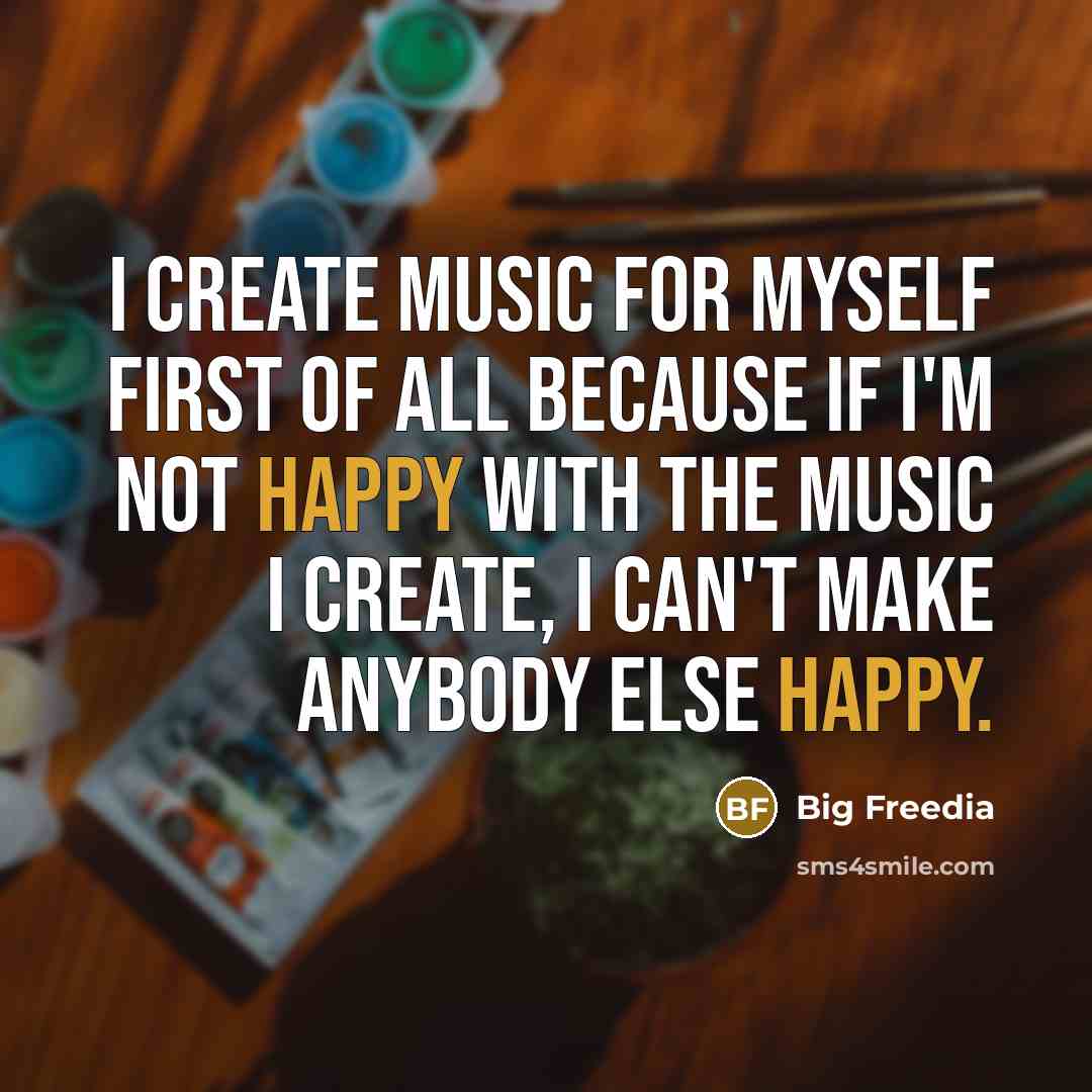 “I create music for myself first of all because if…” quote by Big Freedia