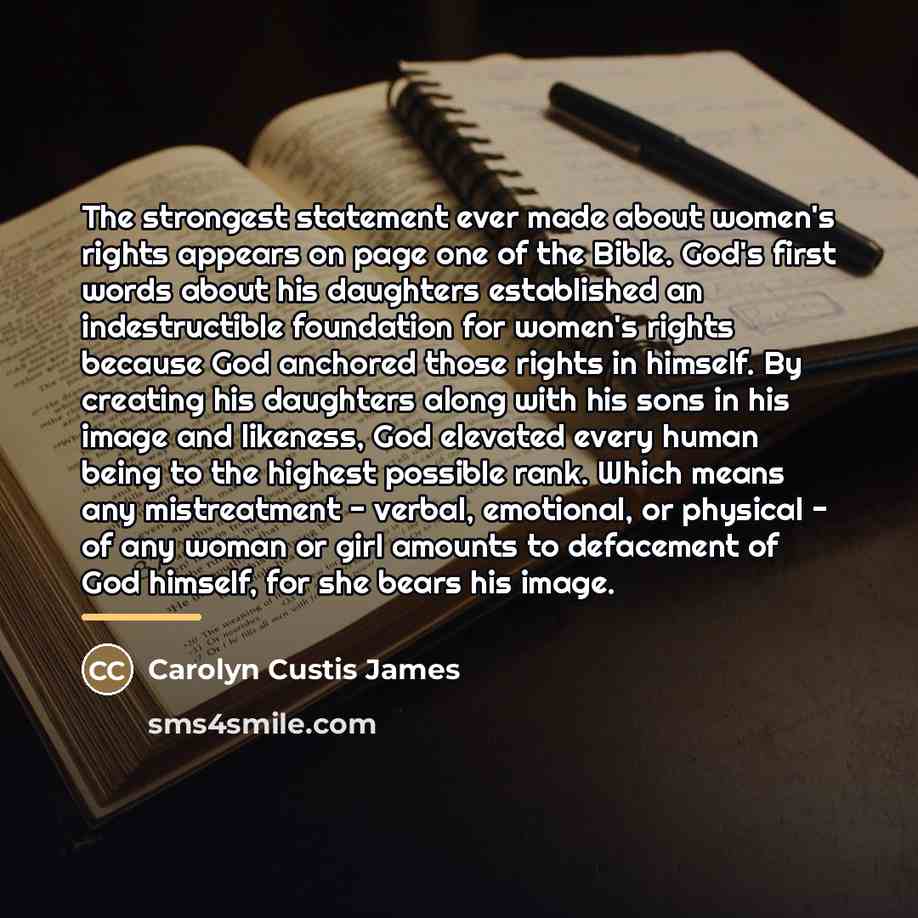 “The strongest statement ever made about women's rights appears on…” quote by Carolyn Custis James