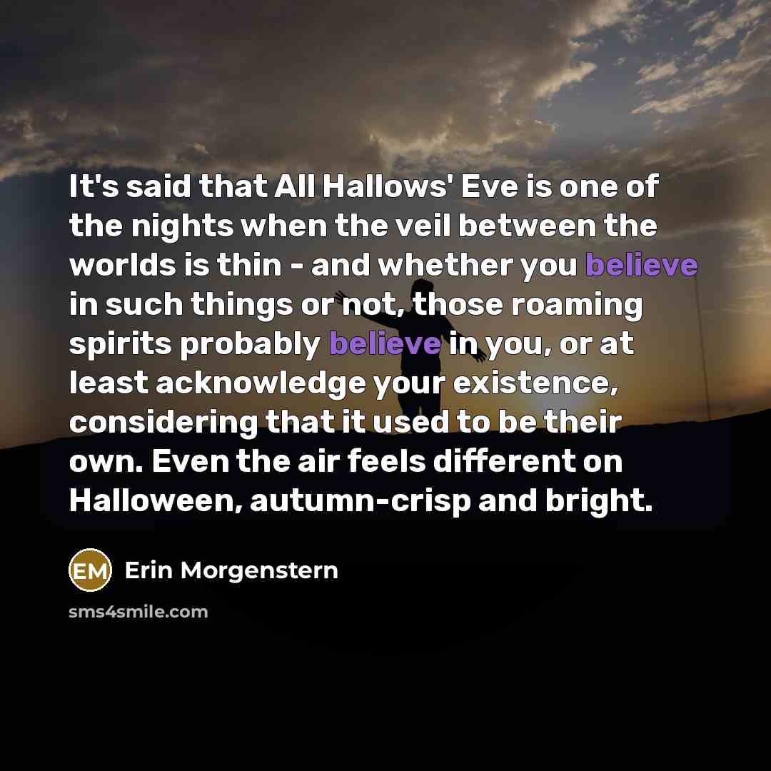 “It's said that All Hallows' Eve is one of the…” quote by Erin Morgenstern