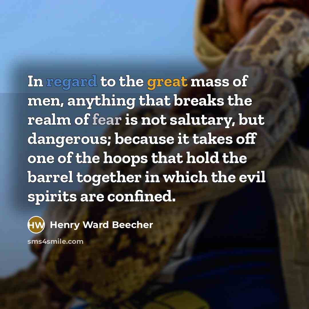 “In regard to the great mass of men, anything that…” quote by Henry Ward Beecher