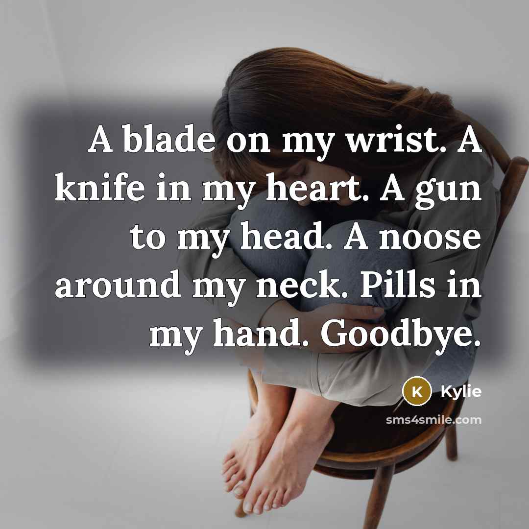 “A blade on my wrist. A knife in my heart.…” quote by Kylie