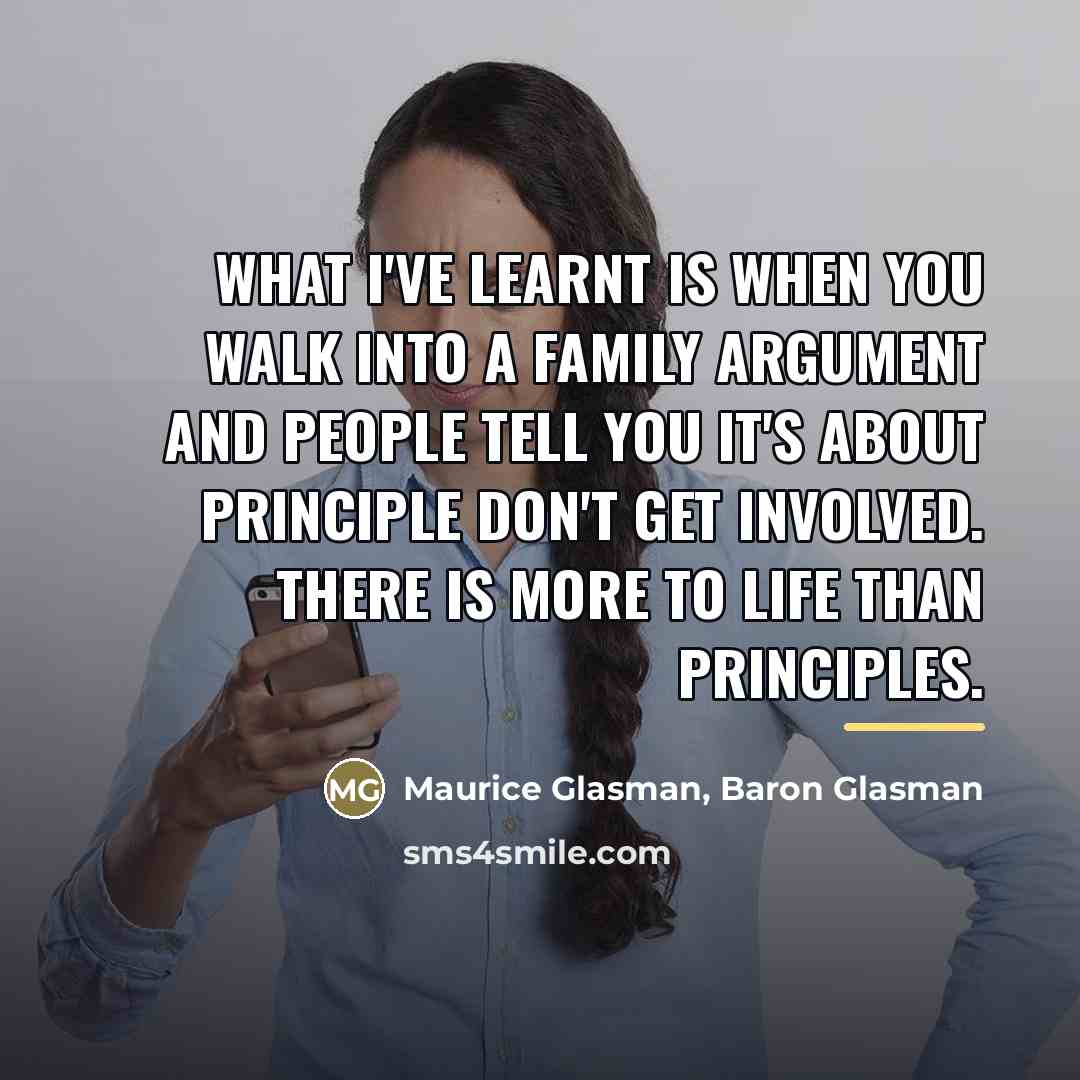 “What I've learnt is when you walk into a family…” quote by Maurice Glasman, Baron Glasman