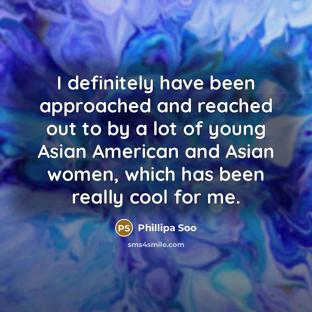 “I definitely have been approached and reached out to by…” quote by Phillipa Soo