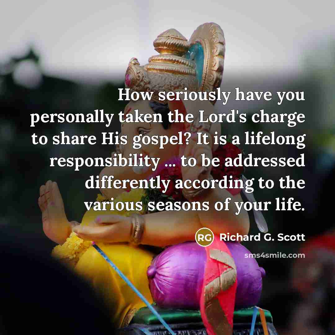 “How seriously have you personally taken the Lord's charge to…” quote by Richard G. Scott