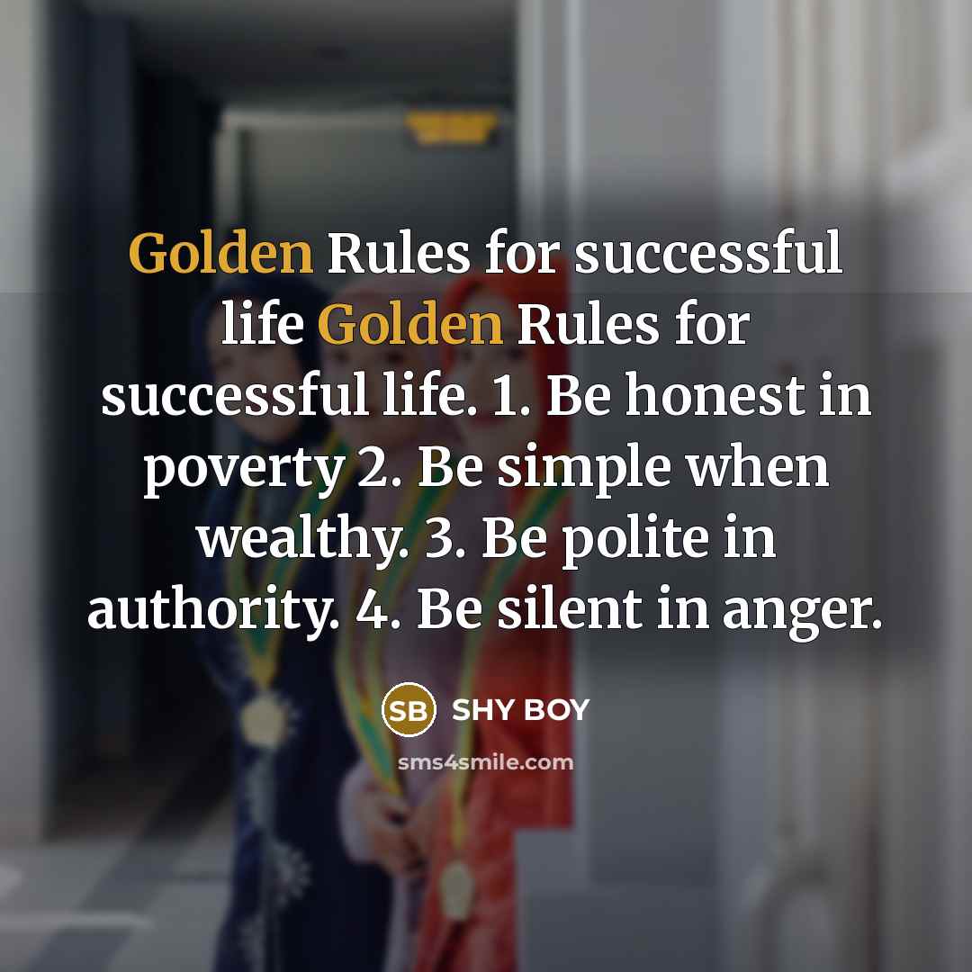 “Golden Rules for successful life Golden Rules for successful life.…” quote by SHy BOy