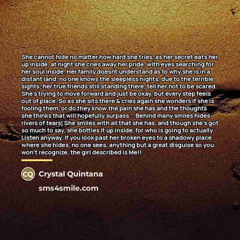 “She cannot hide no matter how hard she tries, as…” quote by Crystal Quintana