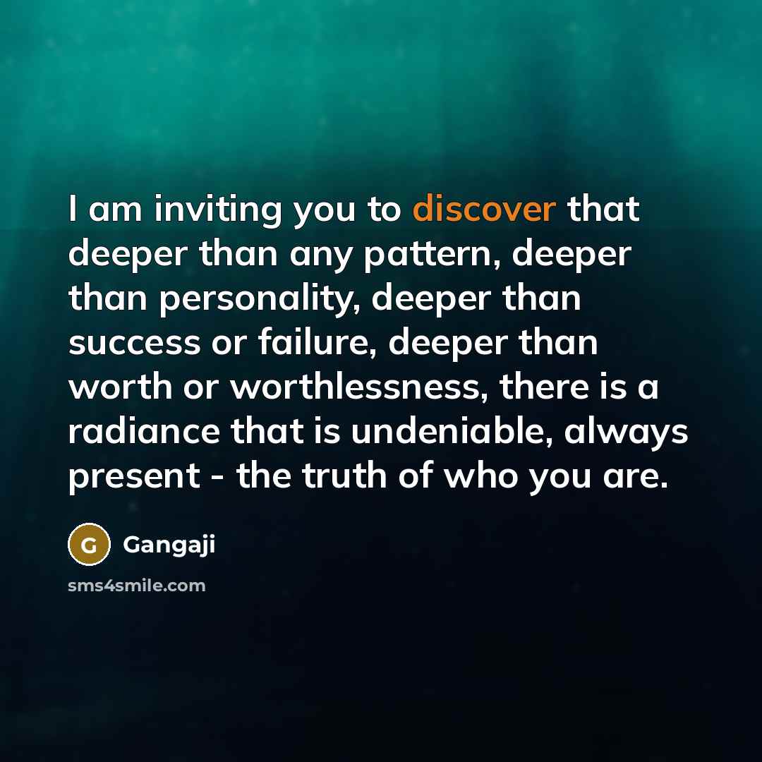 “I am inviting you to discover that deeper than any…” quote by Gangaji