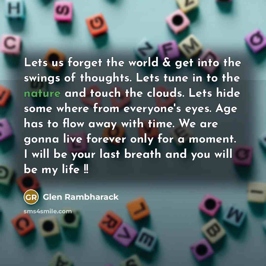 “Lets us forget the world & get into the swings…” quote by Glen Rambharack