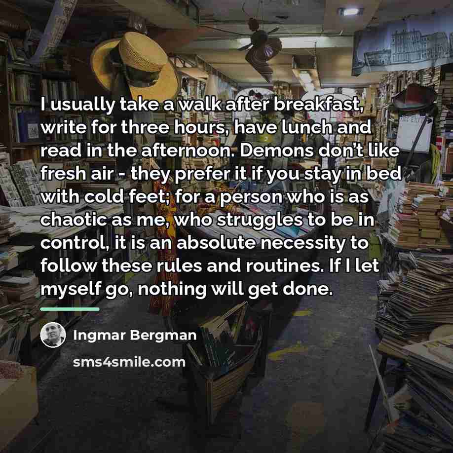 “I usually take a walk after breakfast, write for three…” quote by Ingmar Bergman