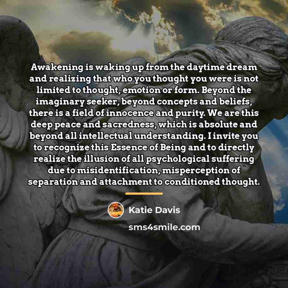 “Awakening is waking up from the daytime dream and realizing…” quote by Katie Davis