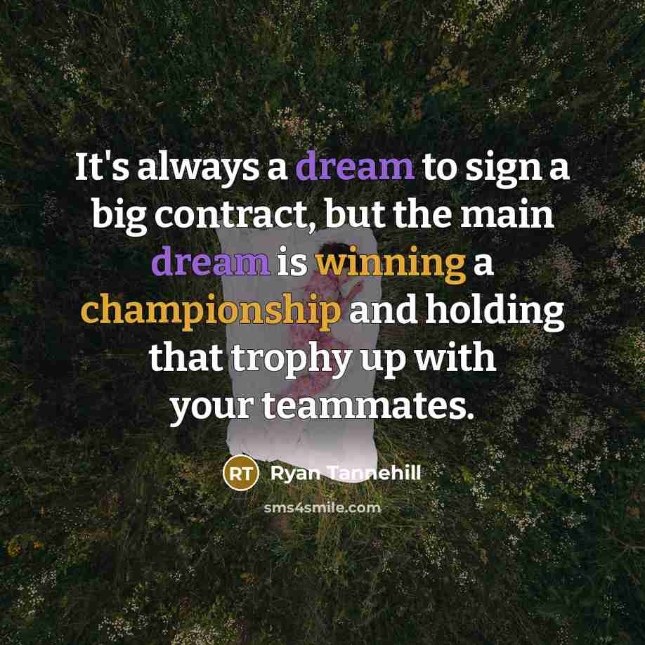 “It's always a dream to sign a big contract, but…” quote by Ryan Tannehill