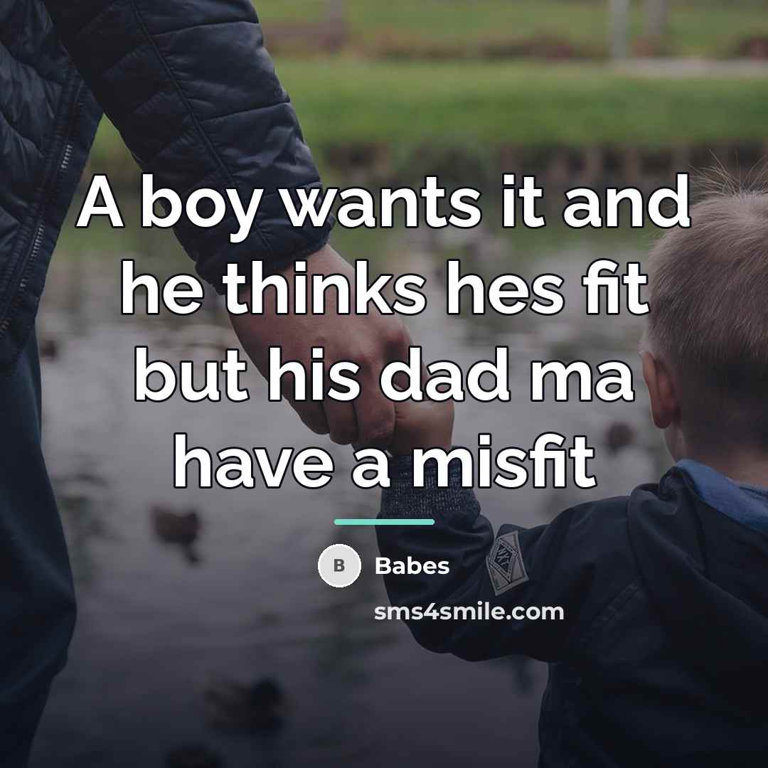 “A boy wants it and he thinks hes fit but…” quote by Babes