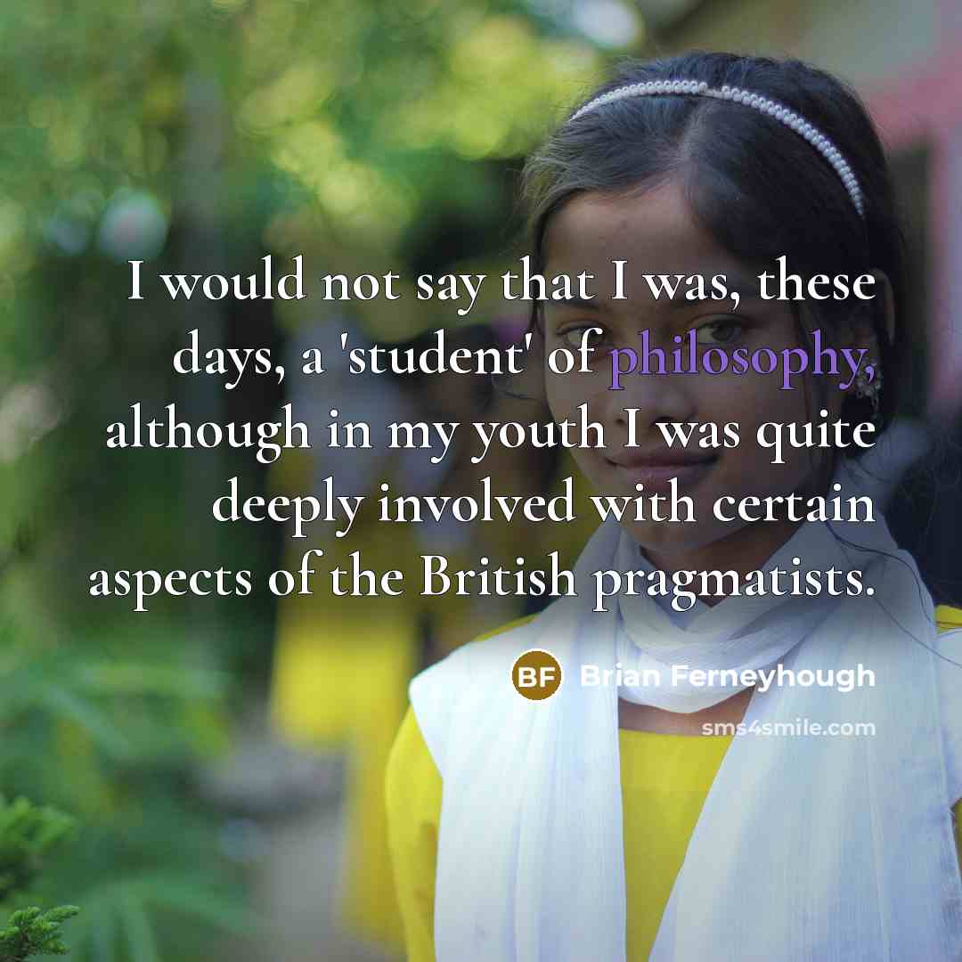“I would not say that I was, these days, a…” quote by Brian Ferneyhough
