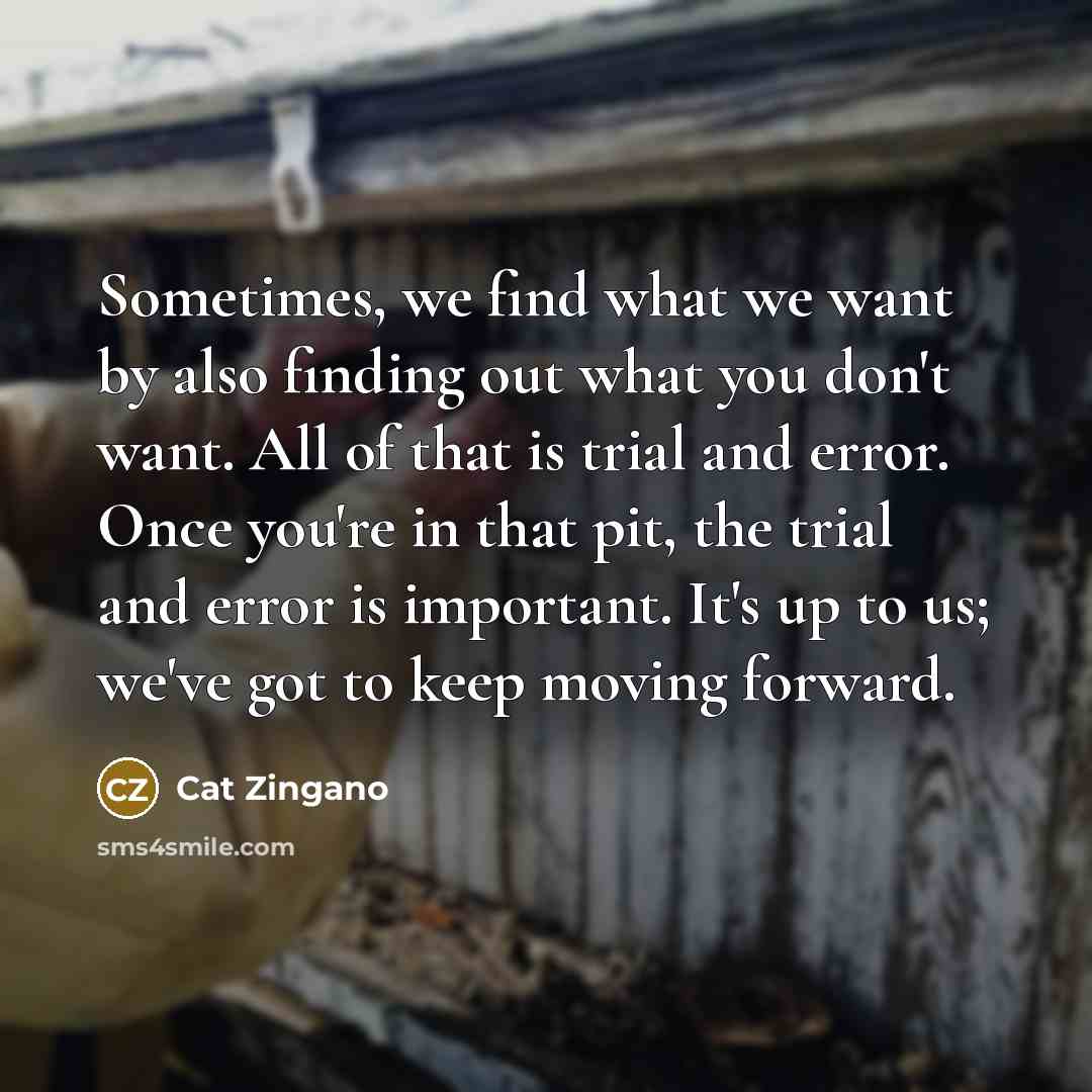“Sometimes, we find what we want by also finding out…” quote by Cat Zingano