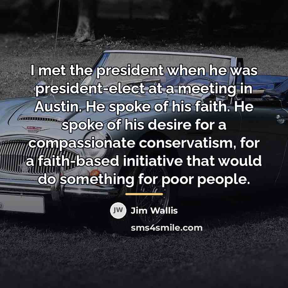 “I met the president when he was president-elect at a…” quote by Jim Wallis
