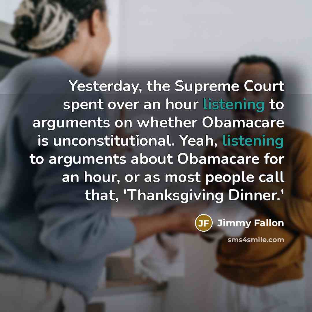 “Yesterday, the Supreme Court spent over an hour listening to…” quote by Jimmy Fallon