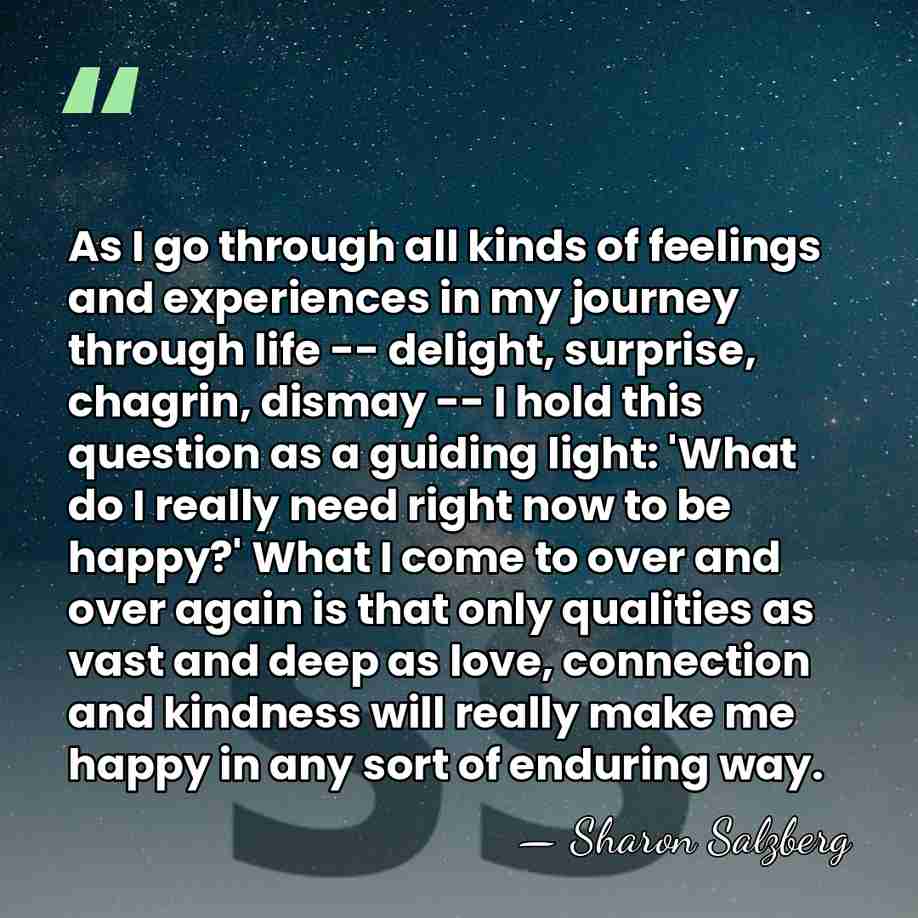 As I go through all kinds of feelings and experiences in my&hellip; - Sharon Salzberg