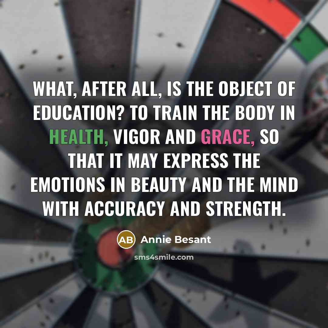 “What, after all, is the object of education? To train…” quote by Annie Besant