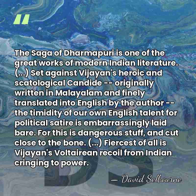 The Saga of Dharmapuri is one of the great works of modern&hellip; - David Selbourne