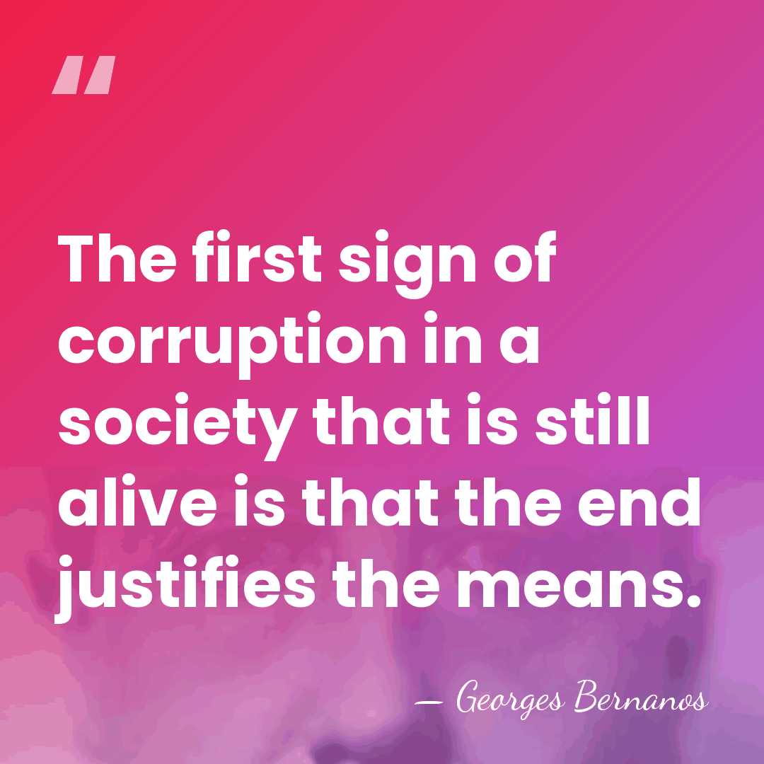 The first sign of corruption in a society that is still alive&hellip; - Georges Bernanos