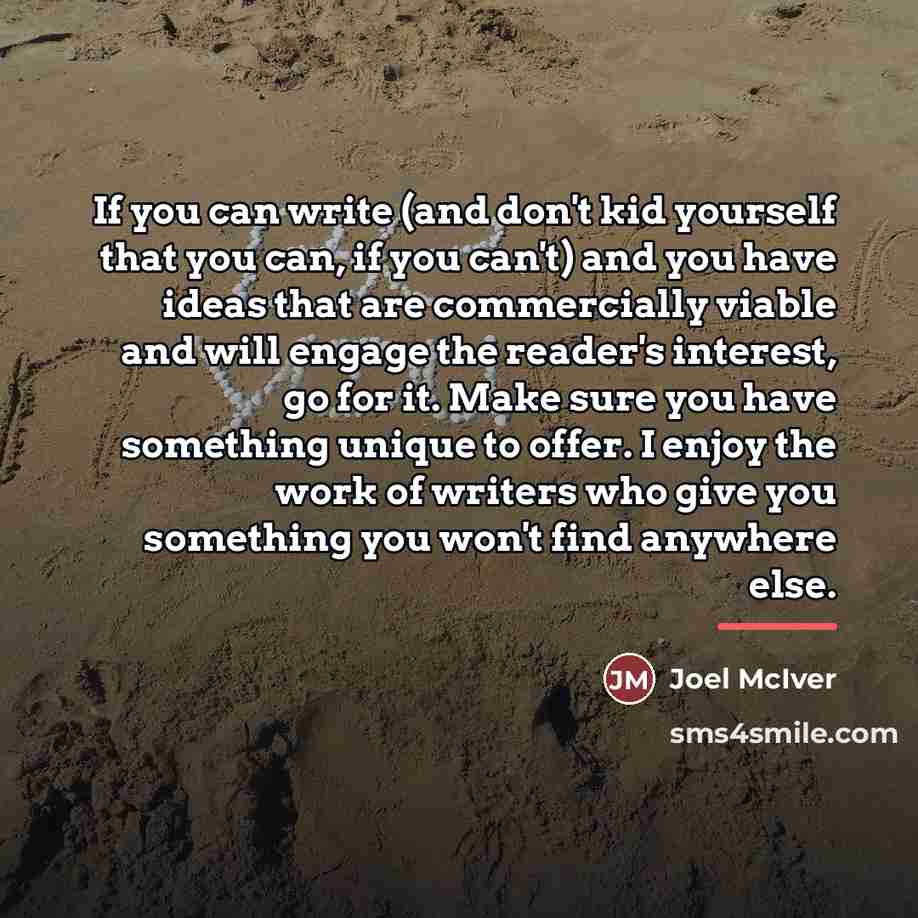 “If you can write (and don't kid yourself that you…” quote by Joel McIver