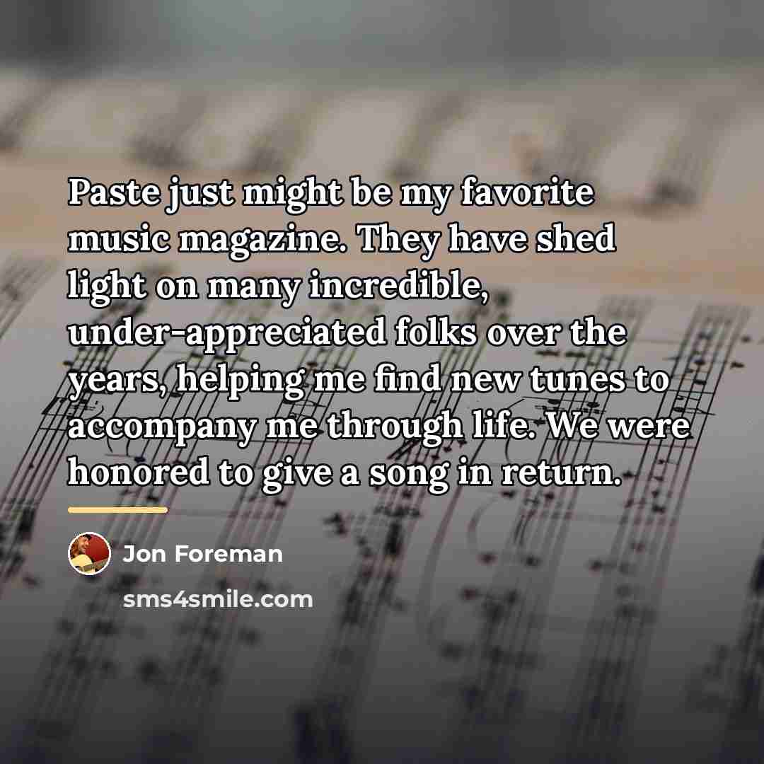 “Paste just might be my favorite music magazine. They have…” quote by Jon Foreman